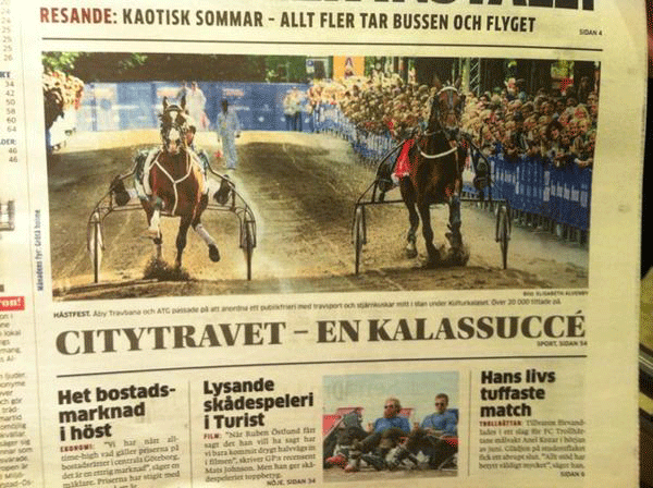 Travsporten otakt på forsiden af Gøteborgposten . det sker ikke så tit! 